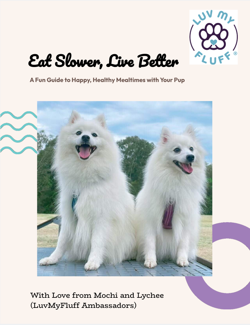 Eat Slow, Live Better - Your LuvMyFluff eBook V1.0
